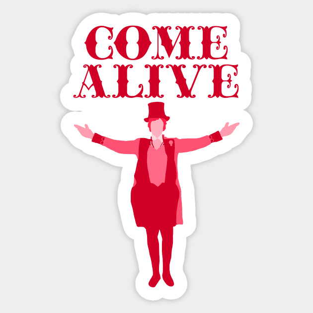 Red-Come Alive Greatest Showman Design Sticker by jabberdashery